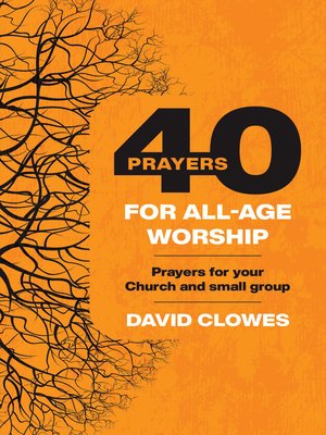 cover image of 40 Prayers for All-Age Worship